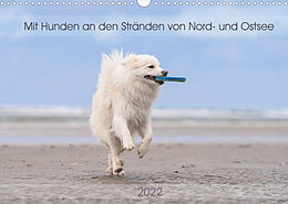 Kalender Mit Hunden an den Stränden von Nord- und Ostsee (Wandkalender 2022 DIN A3 quer) von Monika Scheurer