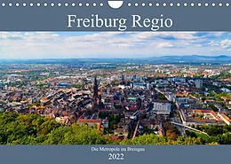 Kalender Freiburg Regio (Wandkalender 2022 DIN A4 quer) von Tanja Voigt