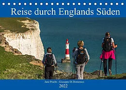 Kalender Reise durch Englands Süden (Tischkalender 2022 DIN A5 quer) von Giuseppe Di Domenico und Jane Pracht