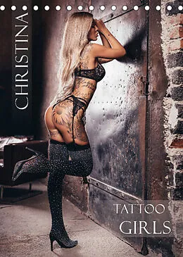Kalender Christina - Tattoo Girls (Tischkalender 2022 DIN A5 hoch) von Patrick Rosyk