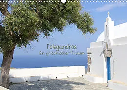 Kalender Folegandros Ein griechischer Traum (Wandkalender 2022 DIN A3 quer) von Inga Loh