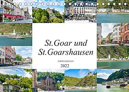Kalender St. Goar und St. Goarshausen Impressionen (Tischkalender 2022 DIN A5 quer) von Dirk Meutzner