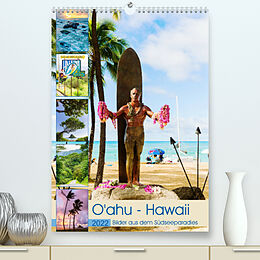 Kalender O'ahu - Hawaii, Bilder aus dem Südseeparadies (Premium, hochwertiger DIN A2 Wandkalender 2022, Kunstdruck in Hochglanz) von Christian Müller