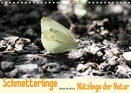 Kalender Schmetterlinge Nützlinge der Natur (Wandkalender 2022 DIN A4 quer) von Monique Diesselhorst