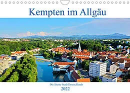 Kalender Kempten im Allgäu, die älteste Stadt Deutschlands (Wandkalender 2022 DIN A4 quer) von Werner Thoma