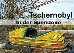 Kalender Tschernobyl - In der Sperrzone (Tischkalender 2022 DIN A5 quer) von Tom van Dutch
