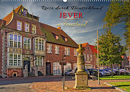 Kalender Reise durch Deutschland - Jever in Friesland (Wandkalender 2022 DIN A2 quer) von Peter Roder