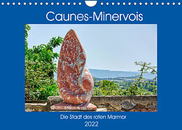 Kalender Caunes-Minervois - Die Stadt des roten Marmor (Wandkalender 2022 DIN A4 quer) von Thomas Bartruff