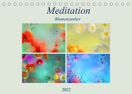 Kalender Meditation-Blumenzauber (Tischkalender 2022 DIN A5 quer) von Monika Altenburger