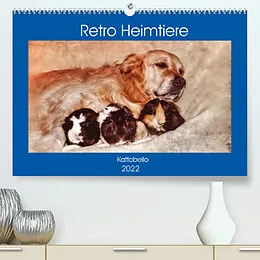 Kalender Retro Heimtiere (Premium, hochwertiger DIN A2 Wandkalender 2022, Kunstdruck in Hochglanz) von Kattobello