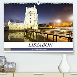 Kalender LISSABON für Nachtschwärmer (Premium, hochwertiger DIN A2 Wandkalender 2022, Kunstdruck in Hochglanz) von U boeTtchEr
