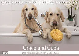 Kalender Grace und Cuba - Das verrückte Leben der Golden Girls (Tischkalender 2022 DIN A5 quer) von Jessica Bernhardt