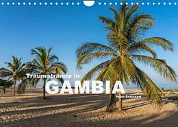 Kalender Traumstrände in Gambia (Wandkalender 2022 DIN A4 quer) von Peter Schickert
