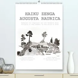 Kalender HAIKU ZENGA AUGUSTA RAURICA (Premium, hochwertiger DIN A2 Wandkalender 2022, Kunstdruck in Hochglanz) von © fru.ch