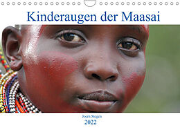 Kalender Kinderaugen der Maasai (Wandkalender 2022 DIN A4 quer) von Joern Stegen