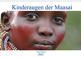 Kalender Kinderaugen der Maasai (Wandkalender 2022 DIN A3 quer) von Joern Stegen