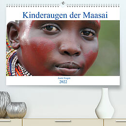 Kalender Kinderaugen der Maasai (Premium, hochwertiger DIN A2 Wandkalender 2022, Kunstdruck in Hochglanz) von Joern Stegen