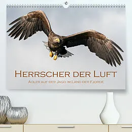 Kalender Herrscher der Luft (Premium, hochwertiger DIN A2 Wandkalender 2022, Kunstdruck in Hochglanz) von Stephan Peyer