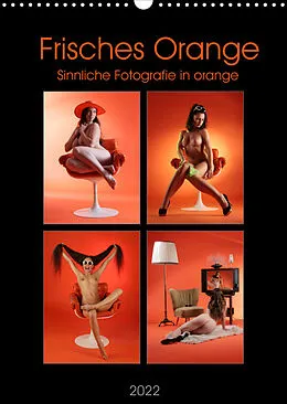Kalender Frisches Orange (Wandkalender 2022 DIN A3 hoch) von Stefan Weis