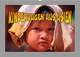 Kalender Kinderaugen aus Asien (Wandkalender 2022 DIN A2 quer) von Joern Stegen