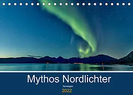 Kalender Norwegen - Mythos Nordlichter (Tischkalender 2022 DIN A5 quer) von AkremaFotoArt