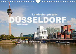 Kalender Landeshauptstadt Düsseldorf (Wandkalender 2022 DIN A4 quer) von Peter Schickert