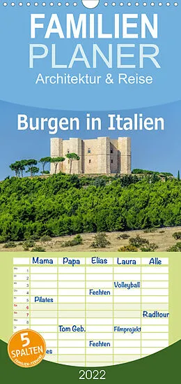 Kalender Familienplaner Burgen in Italien (Wandkalender 2022 , 21 cm x 45 cm, hoch) von LianeM