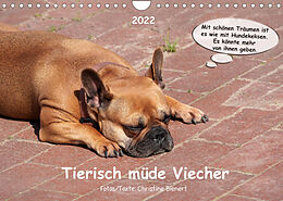 Kalender Tierisch müde Viecher (Wandkalender 2022 DIN A4 quer) von Christine Bienert