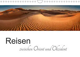 Kalender Reisen zwischen Orient und Okzident (Wandkalender 2022 DIN A4 quer) von Urte Kortjohann