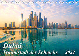 Kalender Dubai - Traumstadt der Scheichs (Tischkalender 2022 DIN A5 quer) von Kerstin Waurick