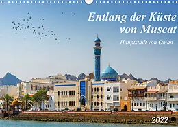 Kalender Entlang der Küste von Muscat (Wandkalender 2022 DIN A3 quer) von Kerstin Waurick