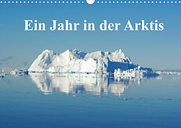 Kalender Ein Jahr in der Arktis (Wandkalender 2022 DIN A3 quer) von Schluffis on Tour