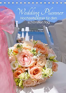 Kalender My Wedding Planner - Hochzeitsplaner für den schönsten Tag im Leben (Tischkalender 2022 DIN A5 hoch) von Tina Bentfeld