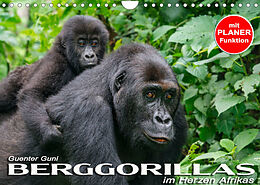 Kalender Berggorillas im Herzen Afrikas (Wandkalender 2022 DIN A4 quer) von Guenter Guni