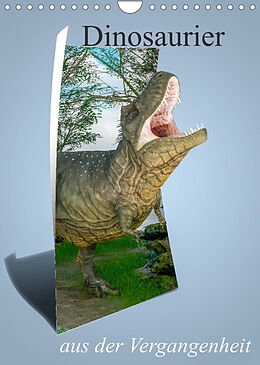 Kalender Dinosaurier aus der Vergangenheit (Wandkalender 2022 DIN A4 hoch) von Alain Gaymard