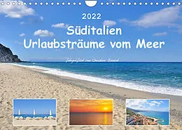 Kalender Süditalien - Urlaubsträume vom Meer (Wandkalender 2022 DIN A4 quer) von Christine Bienert