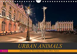 Kalender Urban Animals (Wandkalender 2022 DIN A4 quer) von Marc Vamos