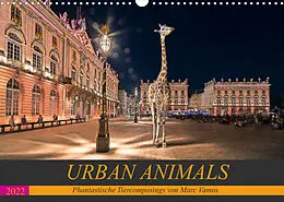 Kalender Urban Animals (Wandkalender 2022 DIN A3 quer) von Marc Vamos