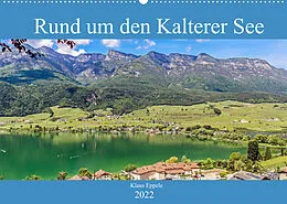 Kalender Rund um den Kalterer See (Wandkalender 2022 DIN A2 quer) von Klaus Eppele