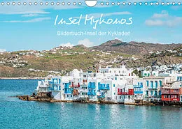 Kalender Insel Mykonos - Bilderbuch-Insel der Kykladen (Wandkalender 2022 DIN A4 quer) von Thomas und Elisabeth Jastram