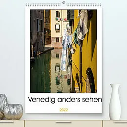 Kalender Venedig anders sehenAT-Version (Premium, hochwertiger DIN A2 Wandkalender 2022, Kunstdruck in Hochglanz) von Harald Neuner