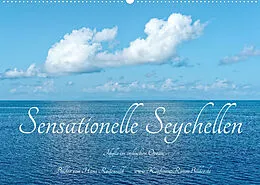 Kalender Sensationelle Seychellen - Idylle im Indischen Ozean (Wandkalender 2022 DIN A2 quer) von Hans Rodewald CreativK.de