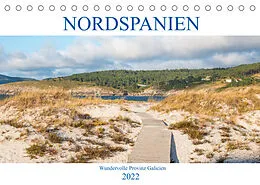 Kalender Nordspanien - Wundervolle Provinz Galicien (Tischkalender 2022 DIN A5 quer) von pixs:sell