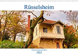 Kalender Rüsselsheim Industriestadt am Main (Wandkalender 2022 DIN A3 quer) von Thomas Meinert