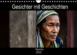 Kalender Gesichter mit Geschichten - Myanmar (Wandkalender 2022 DIN A4 quer) von Gabi Steiner