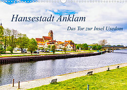 Kalender Hansestadt Anklam. Das Tor zur Insel Usedom (Wandkalender 2022 DIN A3 quer) von Solveig Rogalski