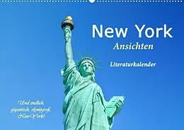 Kalender New York Ansichten - Literaturkalender (Wandkalender 2022 DIN A2 quer) von 4arts