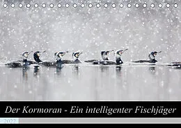 Kalender Der Kormoran - Ein intelligenter Fischjäger (Tischkalender 2022 DIN A5 quer) von Wilfried Martin