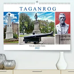 Kalender Taganrog - Perle des russischen Südens (Premium, hochwertiger DIN A2 Wandkalender 2022, Kunstdruck in Hochglanz) von Henning von Löwis of Menar
