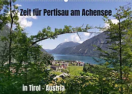 Kalender Zeit für Pertisau am Achensee in Tirol - Austria (Wandkalender 2022 DIN A2 quer) von Susan Michel